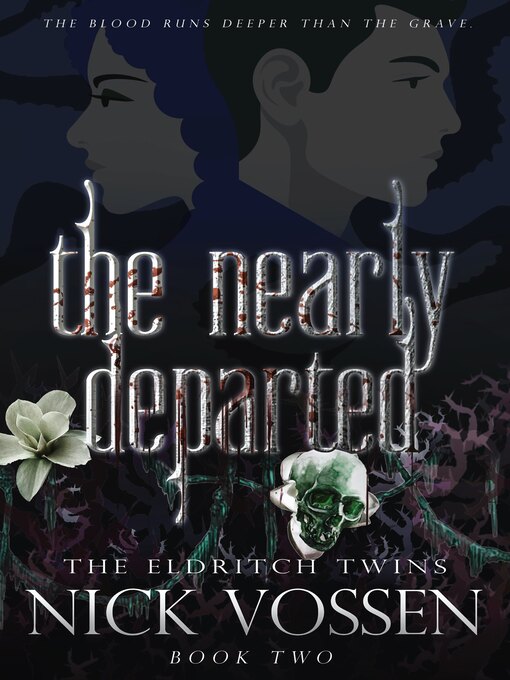 Title details for The Nearly Departed by Nick Vossen - Available